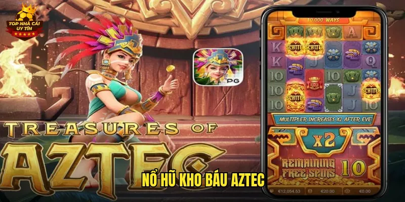 nổ hũ kho báu aztec